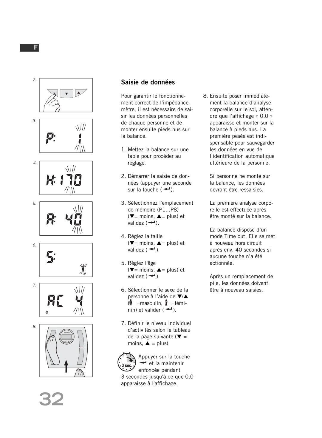 Soehnle F4 manual Saisie de données, Mettez la balance sur une table pour procéder au réglage 