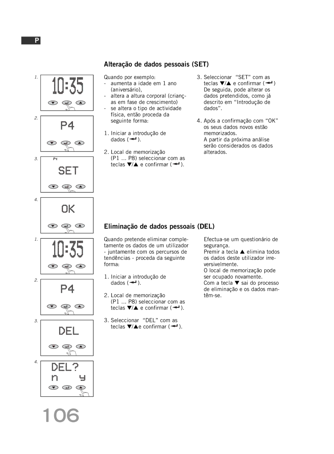 Soehnle F5 manual 106, Alteração de dados pessoais SET, Eliminação de dados pessoais DEL 