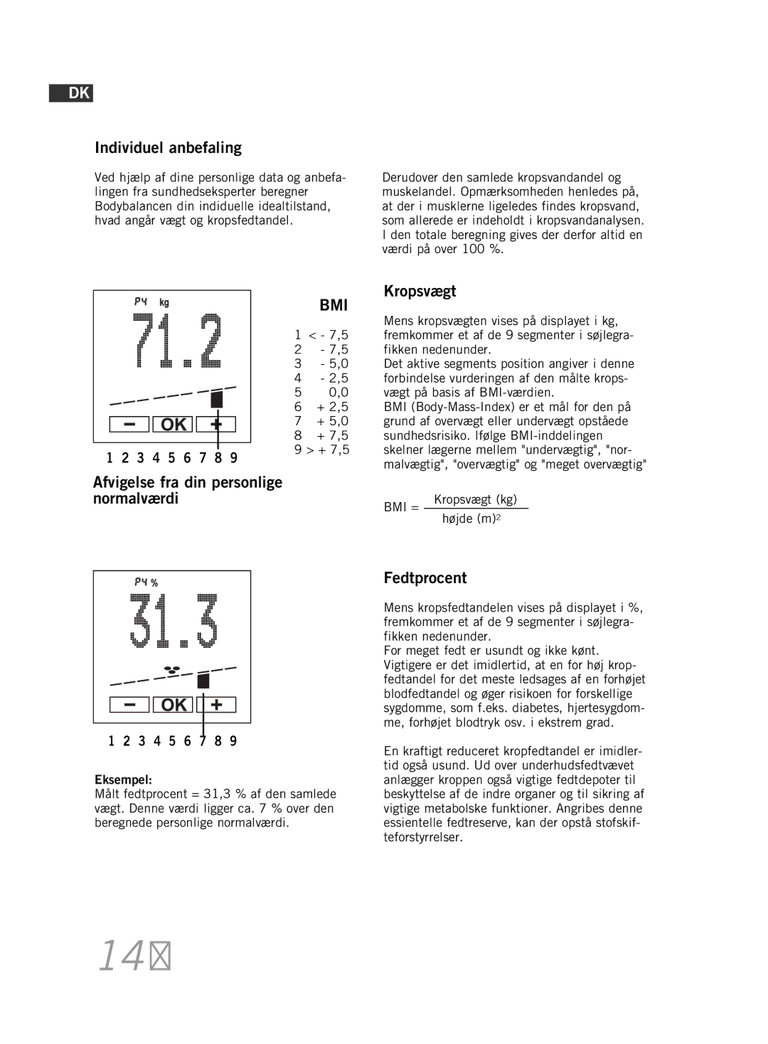 Soehnle F5 manual 140, Individuel anbefaling, Kropsvægt, Afvigelse fra din personlige normalværdi, Fedtprocent 