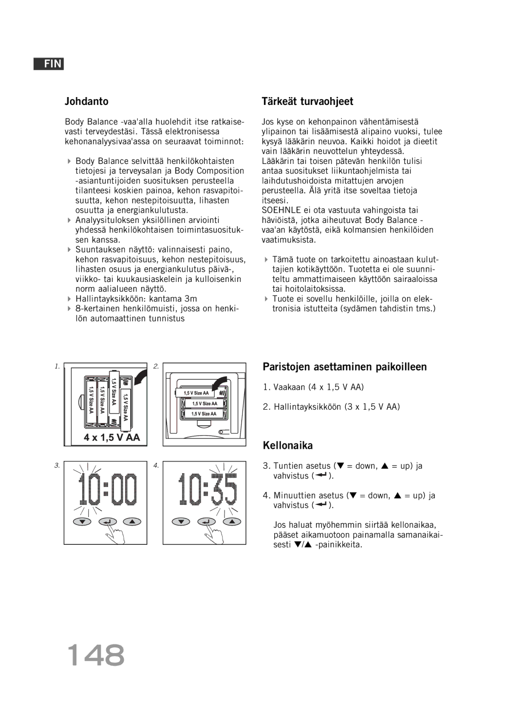 Soehnle F5 manual 148, Johdanto, Tärkeät turvaohjeet, Paristojen asettaminen paikoilleen, Kellonaika 