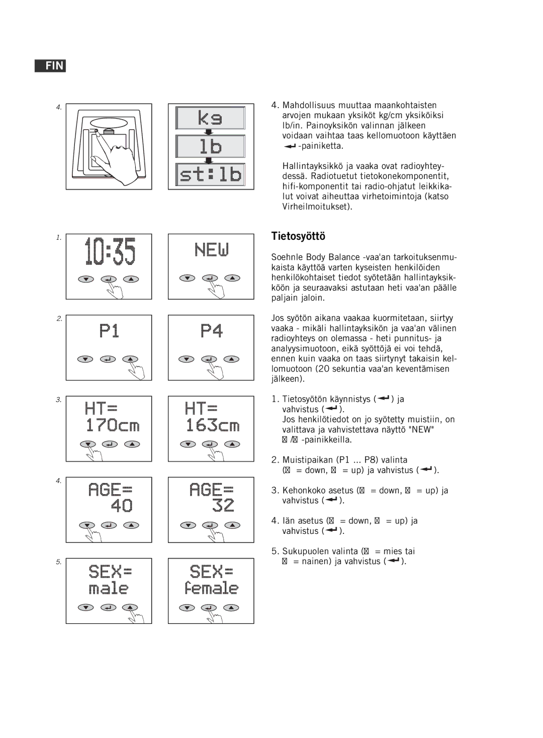 Soehnle F5 manual 150, Tietosyöttö 