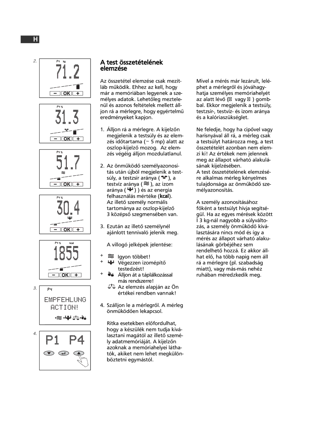 Soehnle F5 manual 168, Test összetételének elemzése, Szálljon le a mérlegről. a mérleg önműködően lekapcsol 