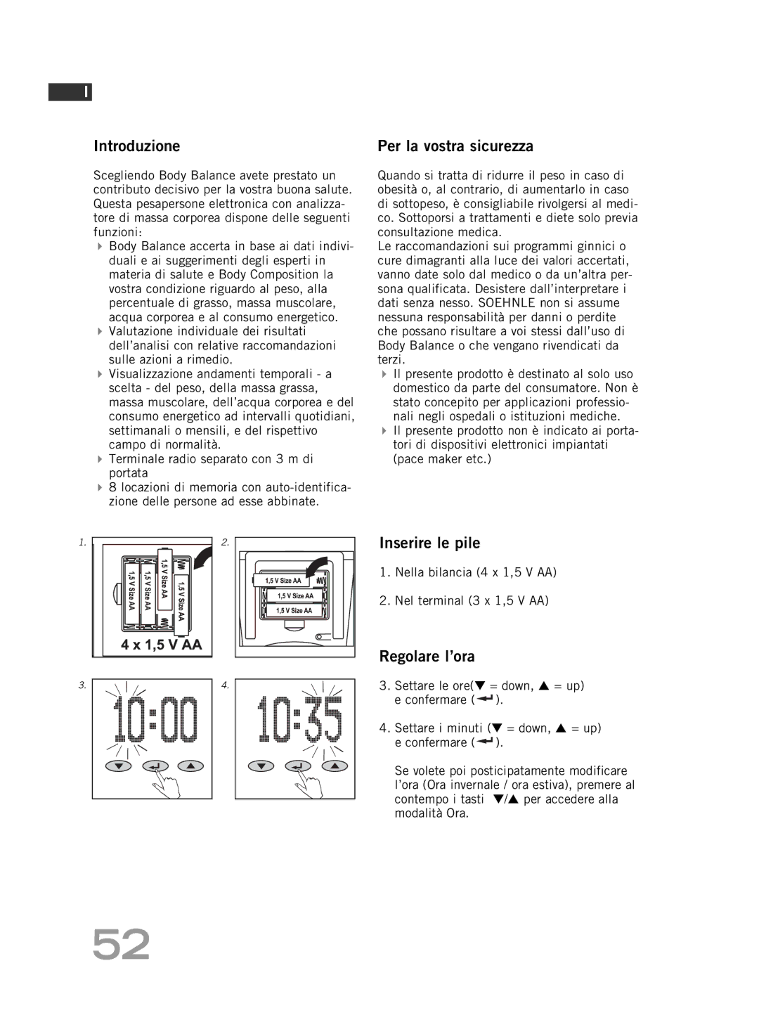 Soehnle F5 manual Introduzione Per la vostra sicurezza, Inserire le pile, Regolare l’ora 