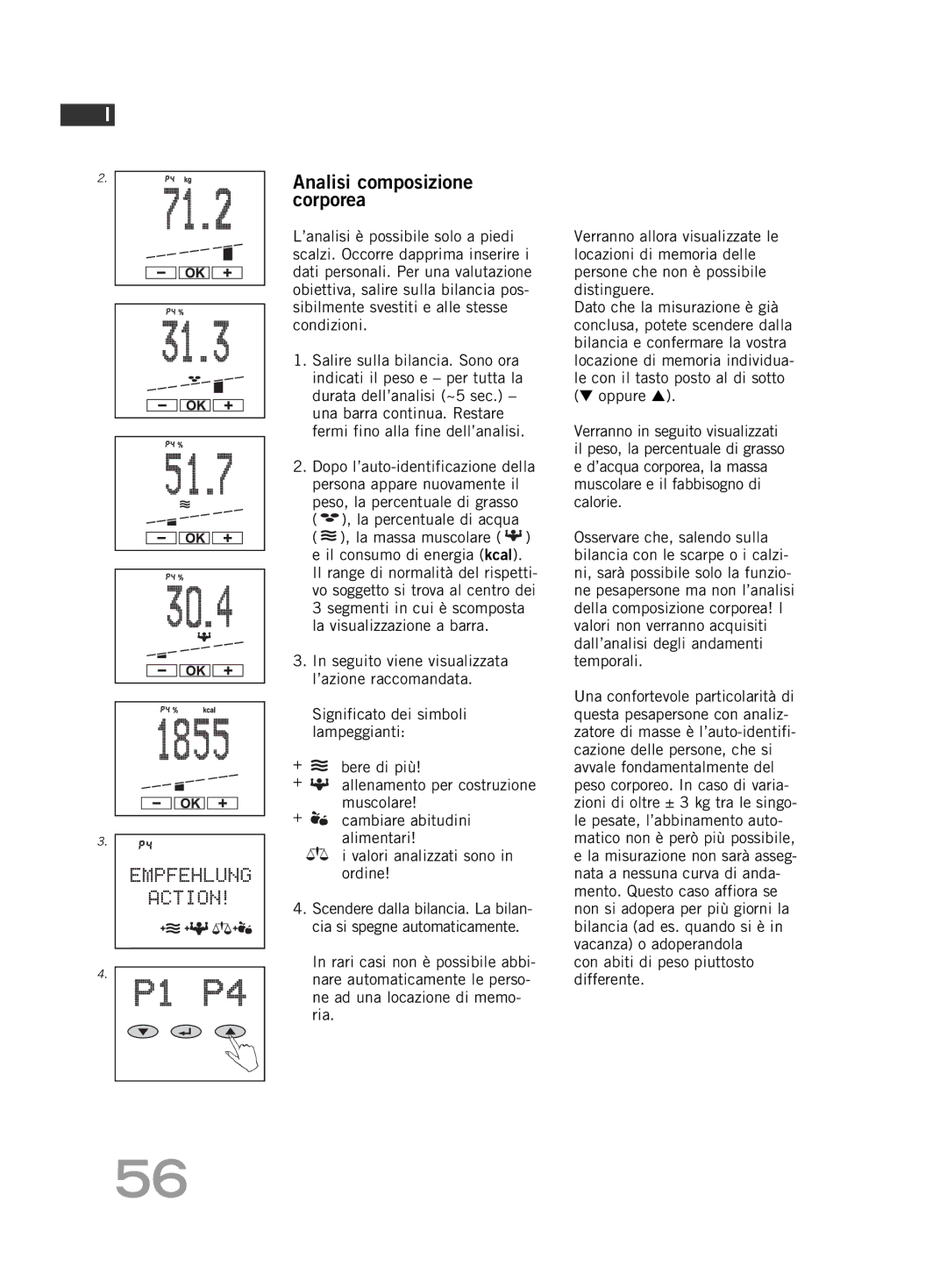 Soehnle F5 manual Analisi composizione corporea, Con abiti di peso piuttosto differente 