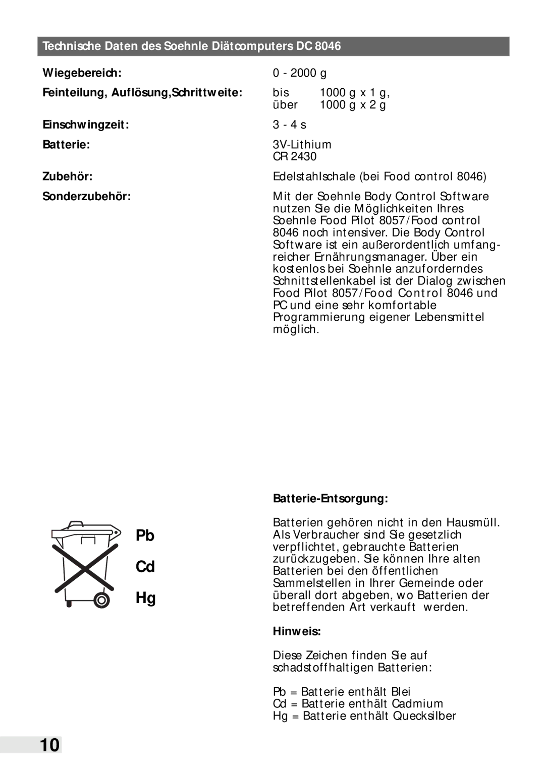 Soehnle Food Pilot 8057, Food Control 8046 Technische Daten des Soehnle Diätcomputers DC, Batterie-Entsorgung, Hinweis 