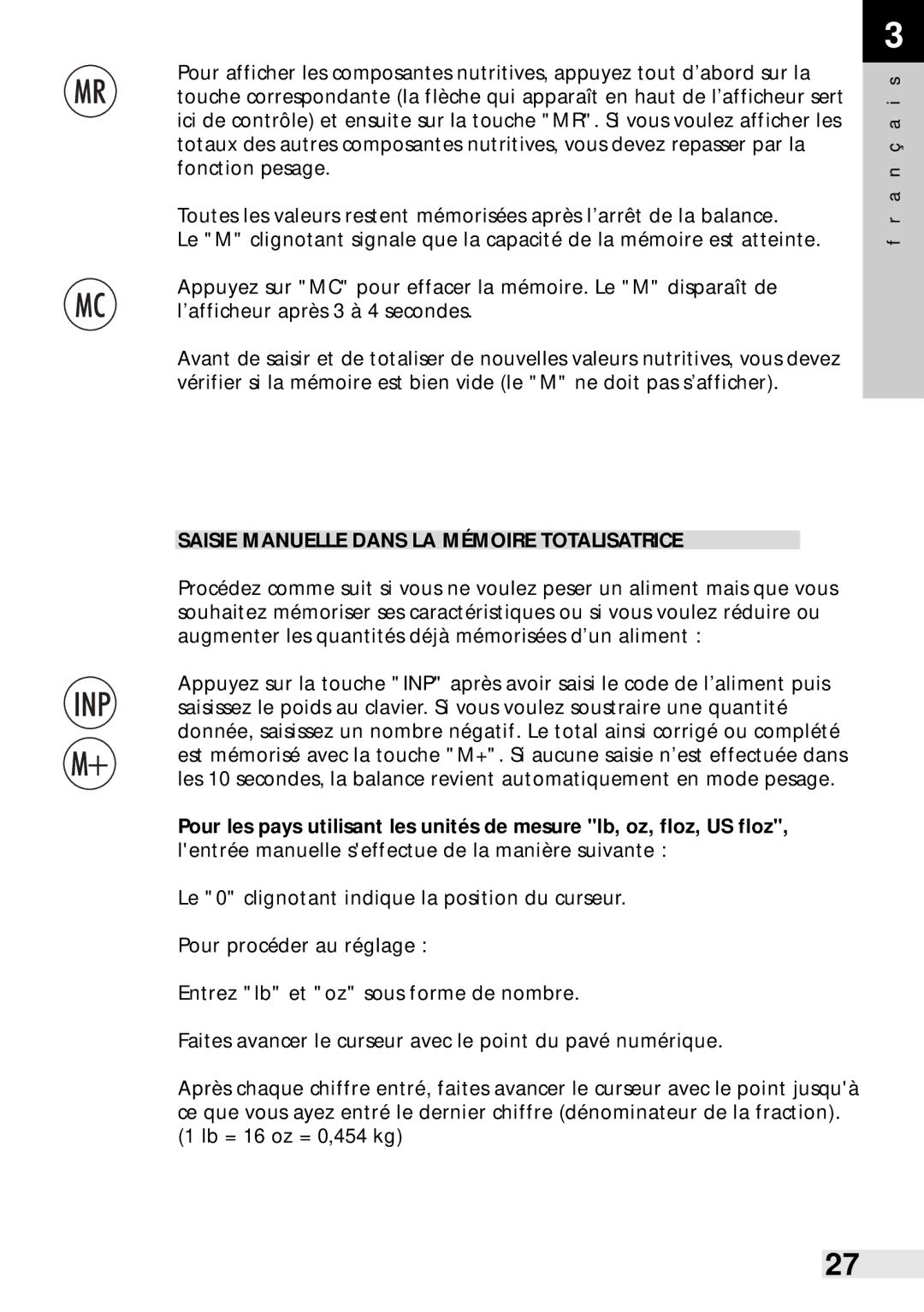 Soehnle Food Control 8046, Food Pilot 8057 manual Saisie Manuelle Dans LA Mémoire Totalisatrice 