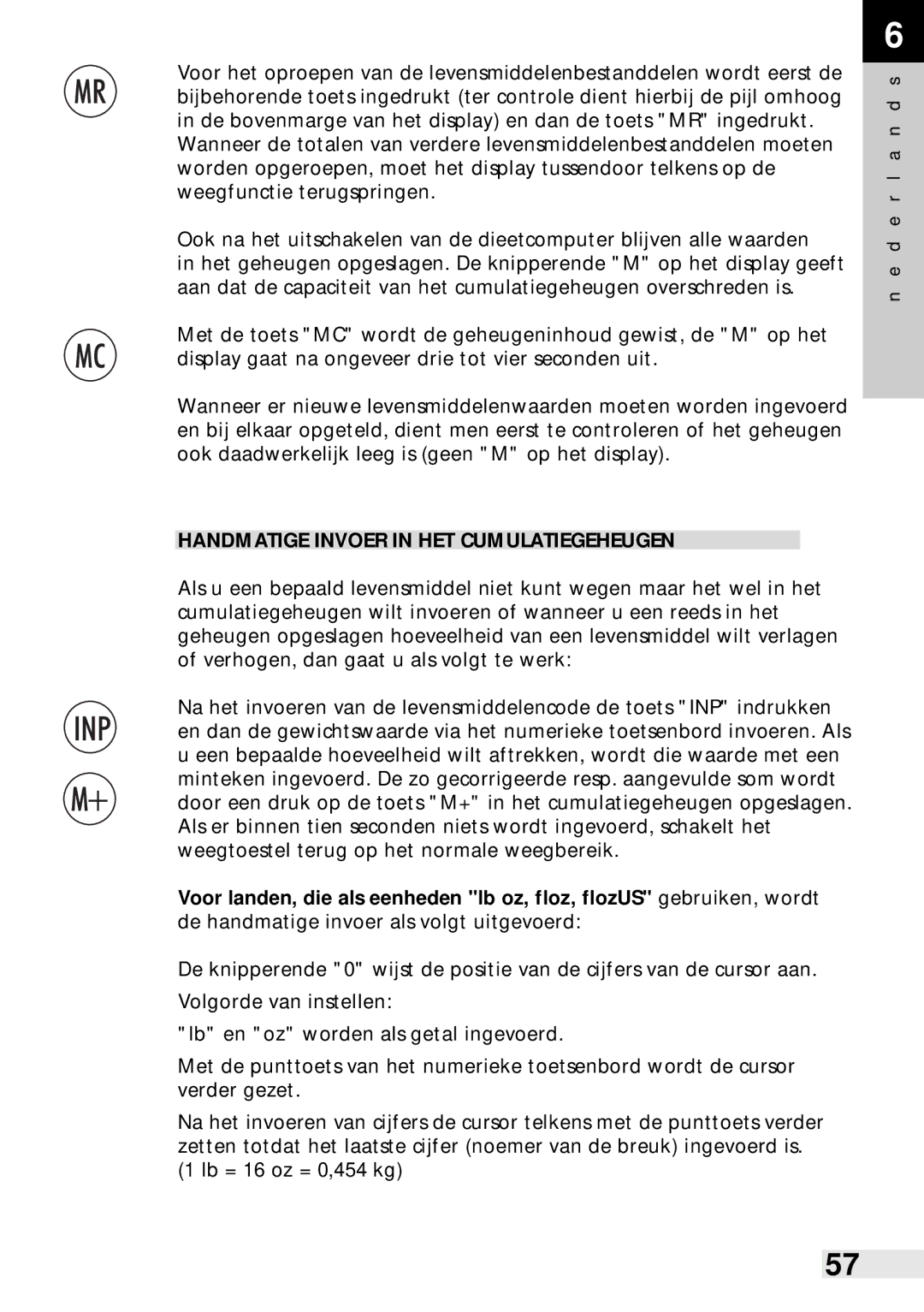 Soehnle Food Control 8046, Food Pilot 8057 manual Handmatige Invoer in HET Cumulatiegeheugen 