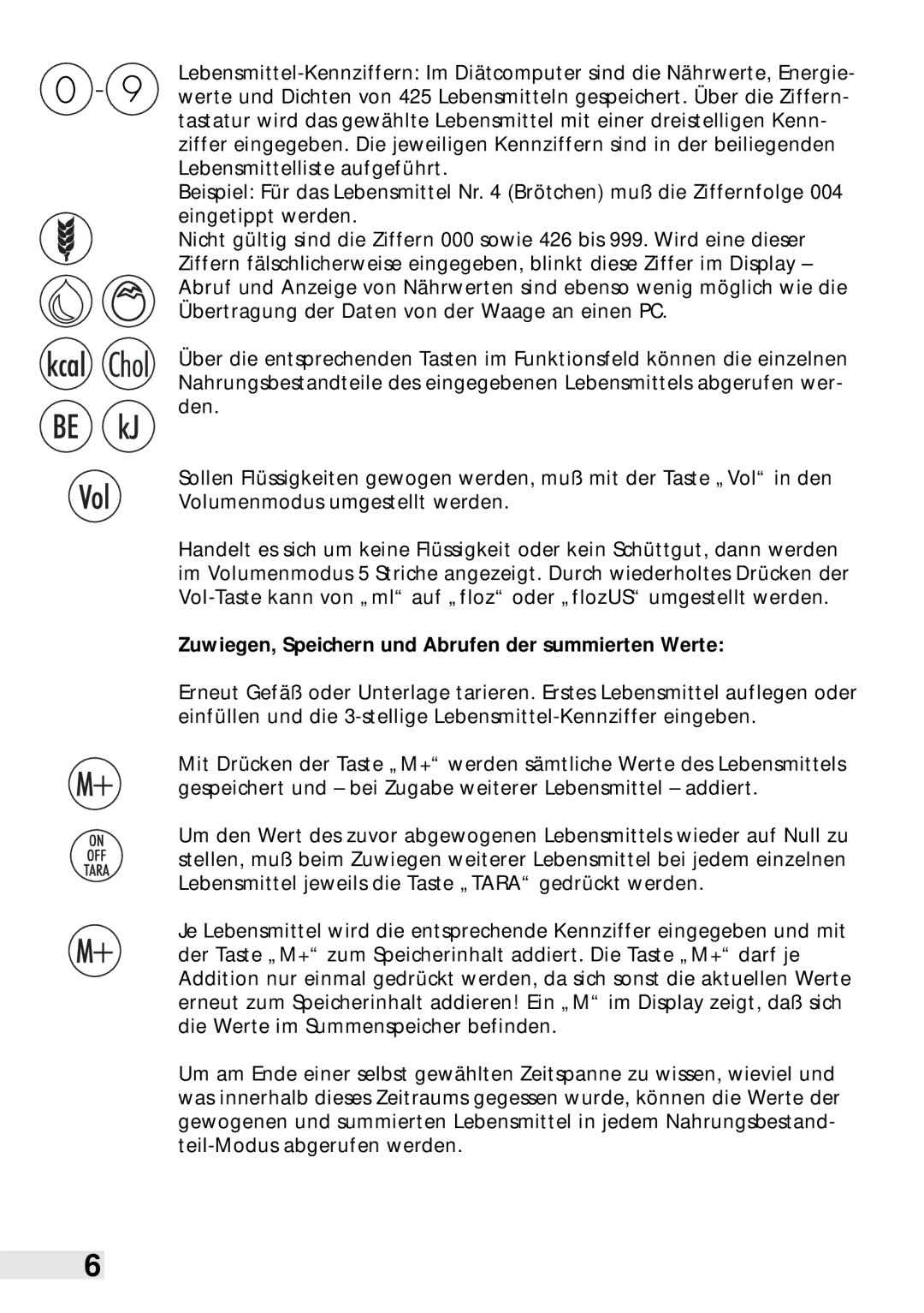 Soehnle Food Pilot 8057, Food Control 8046 manual Zuwiegen, Speichern und Abrufen der summierten Werte 