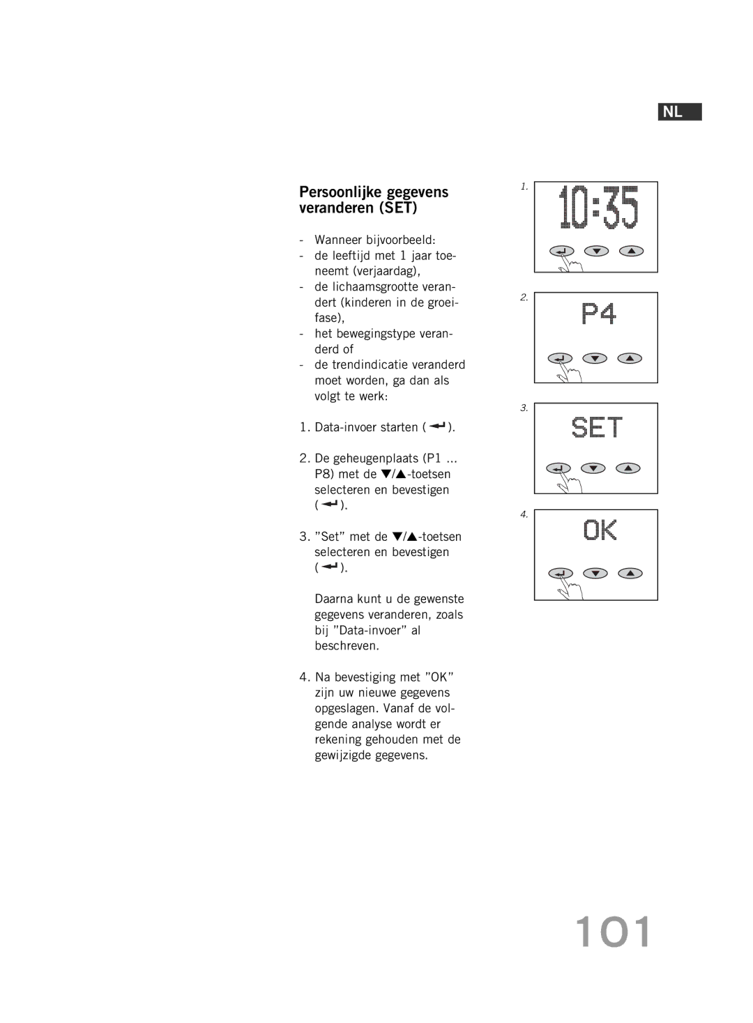 Soehnle FT 5 manual 101, Persoonlijke gegevens veranderen SET 