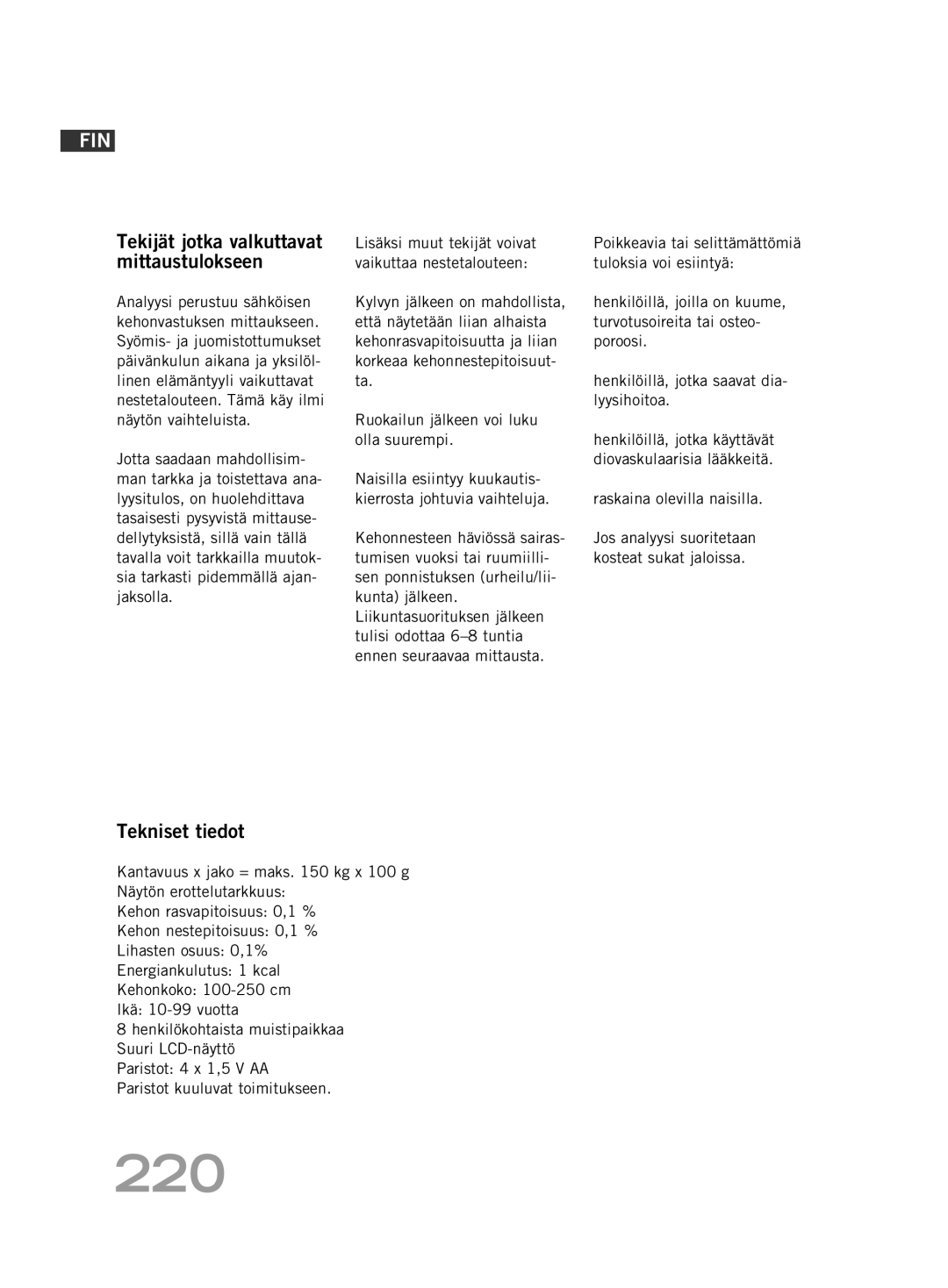 Soehnle FT 5 manual 220, Tekijät jotka valkuttavat mittaustulokseen, Tekniset tiedot 