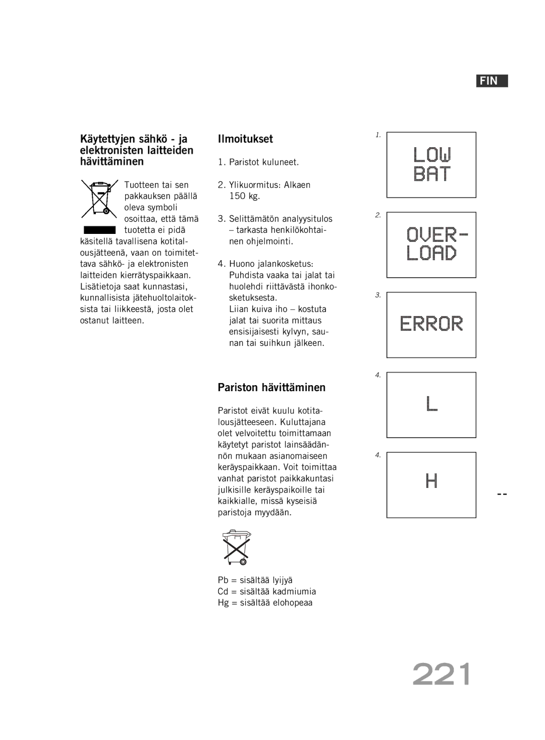 Soehnle FT 5 manual 221, Käytettyjen sähkö ja elektronisten laitteiden hävittäminen, Ilmoitukset, Pariston hävittäminen 