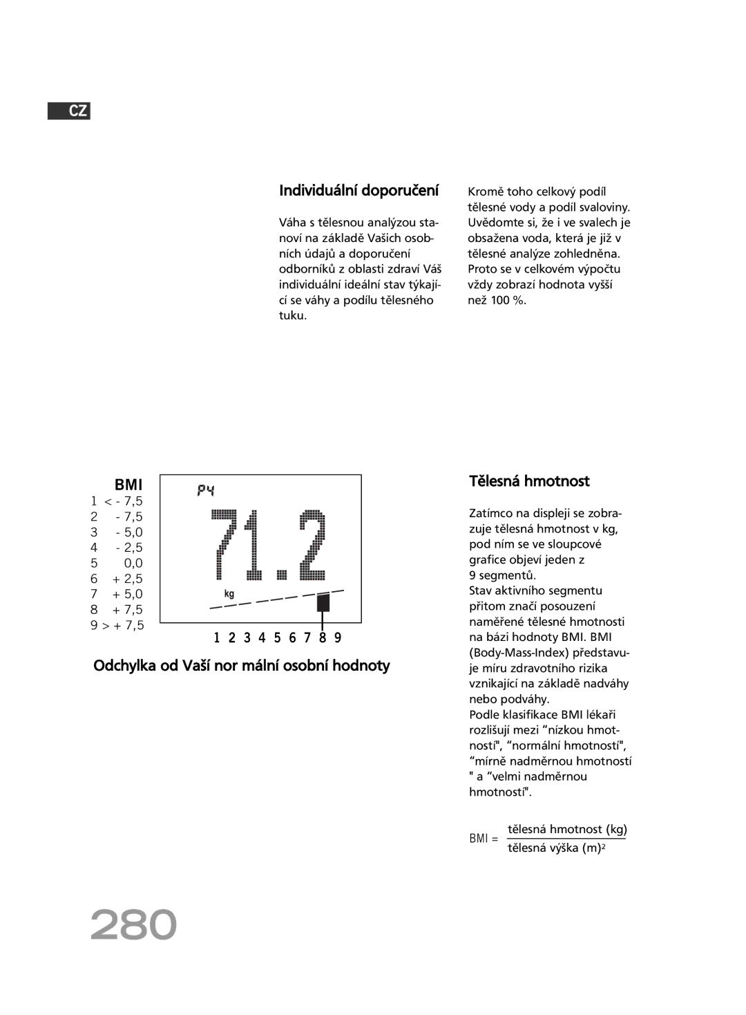 Soehnle FT 5 manual 280, Individuální doporučení, Odchylka od Vaší nor mální osobní hodnoty, Tělesná hmotnost 