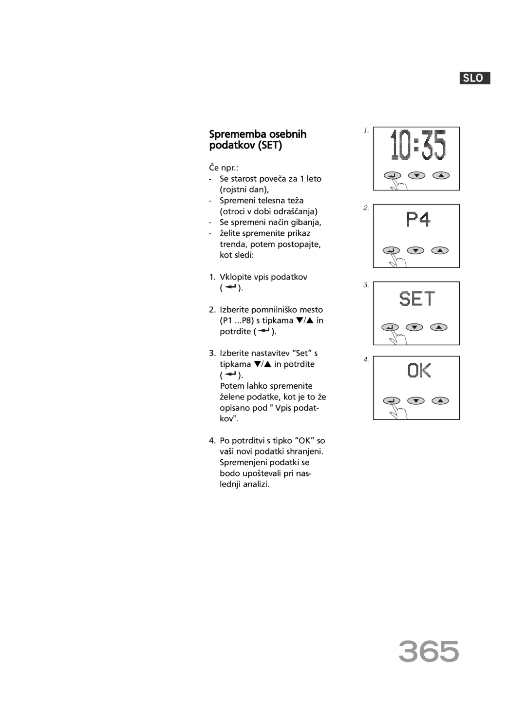 Soehnle FT 5 manual 365, Sprememba osebnih podatkov SET 