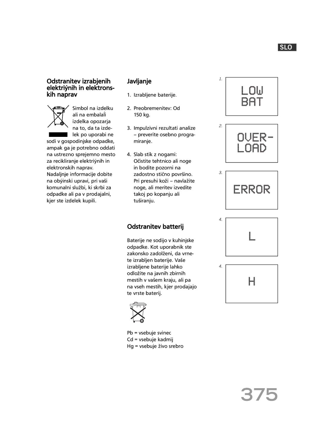 Soehnle FT 5 manual 375, Odstranitev izrabjenih elektriýnih in elektrons- kih naprav, Javljanje, Odstranitev batterij 