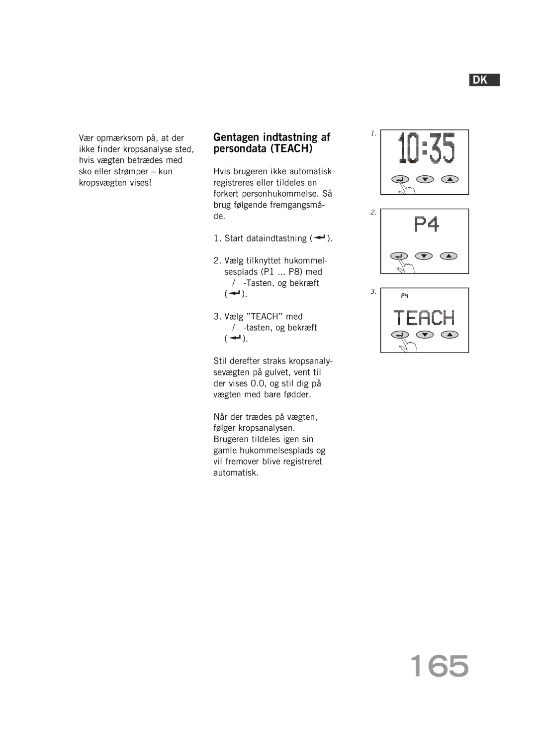 Soehnle FT4 manual 165, Gentagen indtastning af persondata Teach 