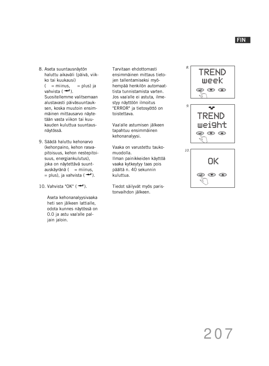 Soehnle FT4 manual 207, = plus, ja vahvista Vahvista OK 