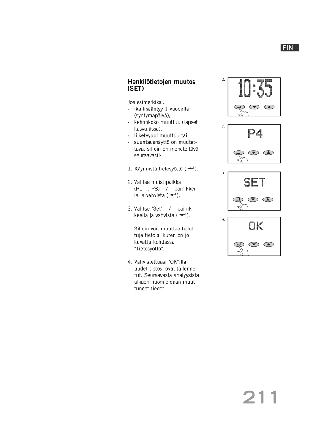 Soehnle FT4 manual 211, Henkilötietojen muutos SET 