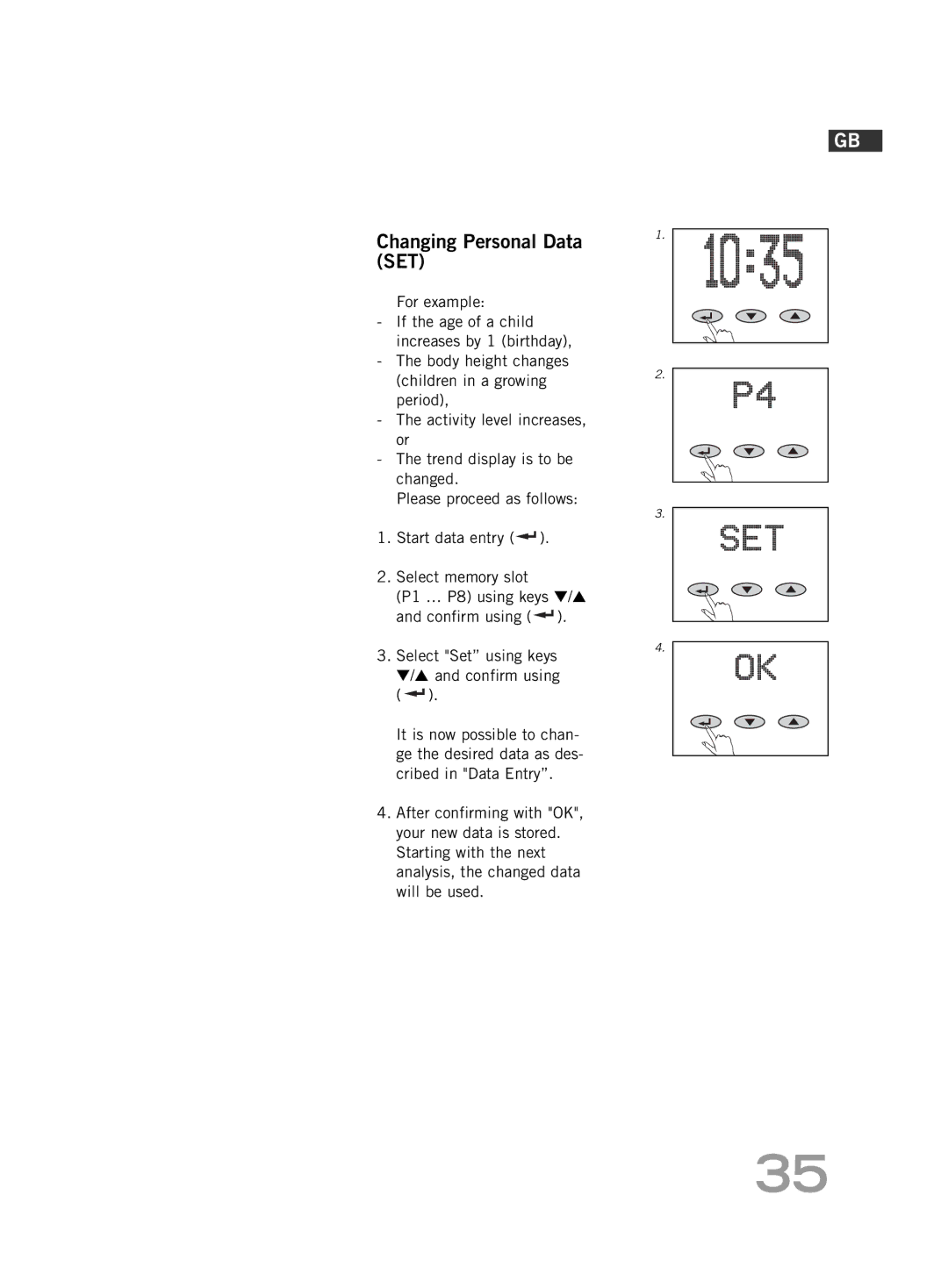 Soehnle FT4 manual Changing Personal Data SET, For example 