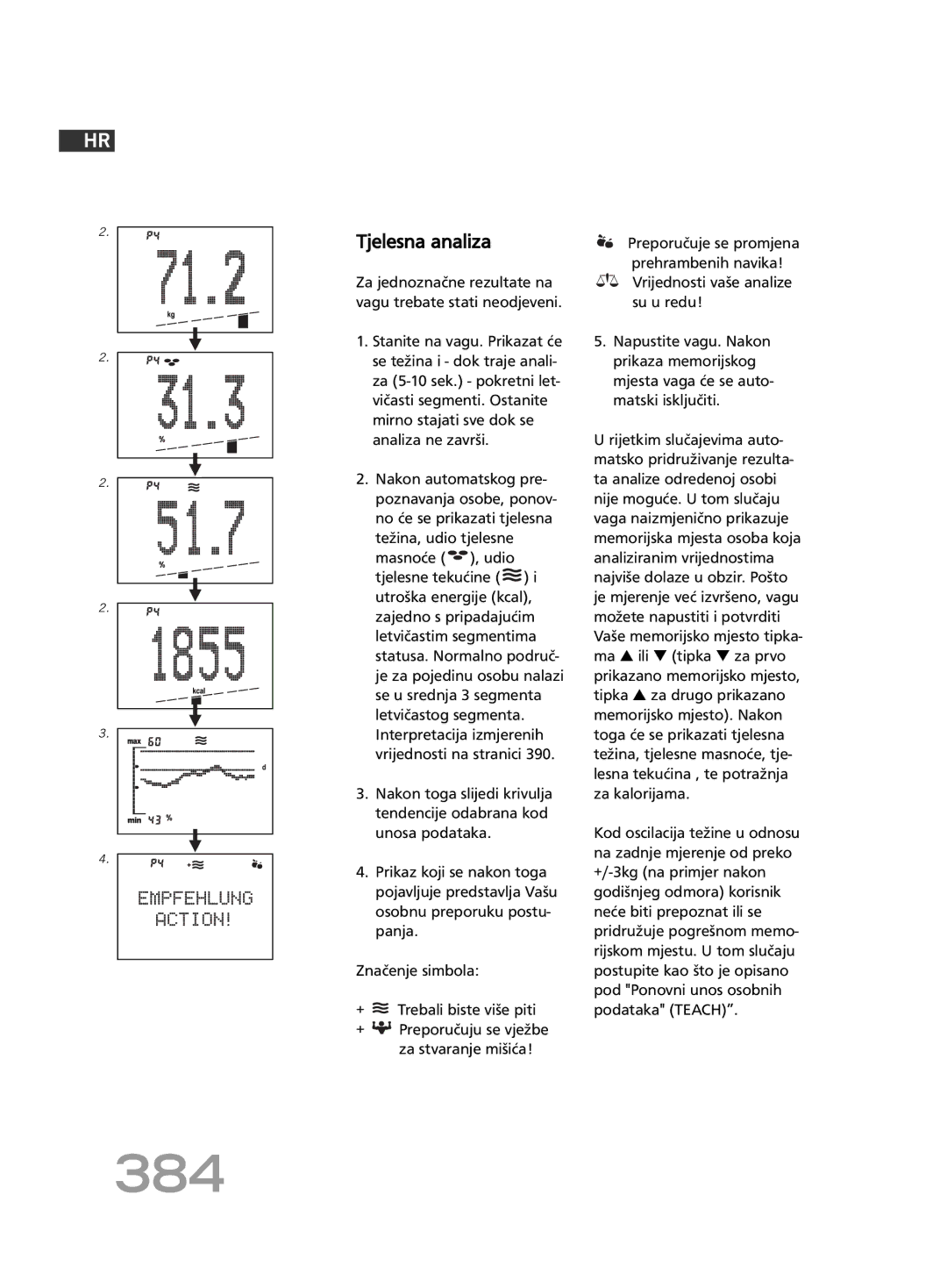 Soehnle FT4 manual 384, Tjelesna analiza, Prehrambenih navika, Za jednoznačne rezultate na 