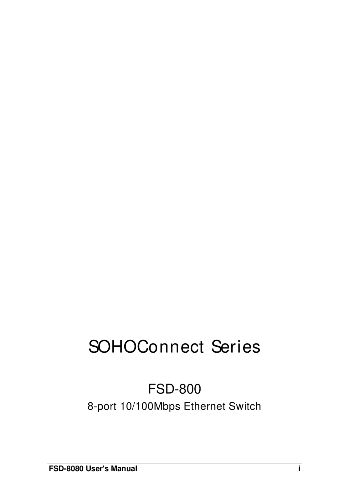 Soho FSD-800 user manual SOHOConnect Series 