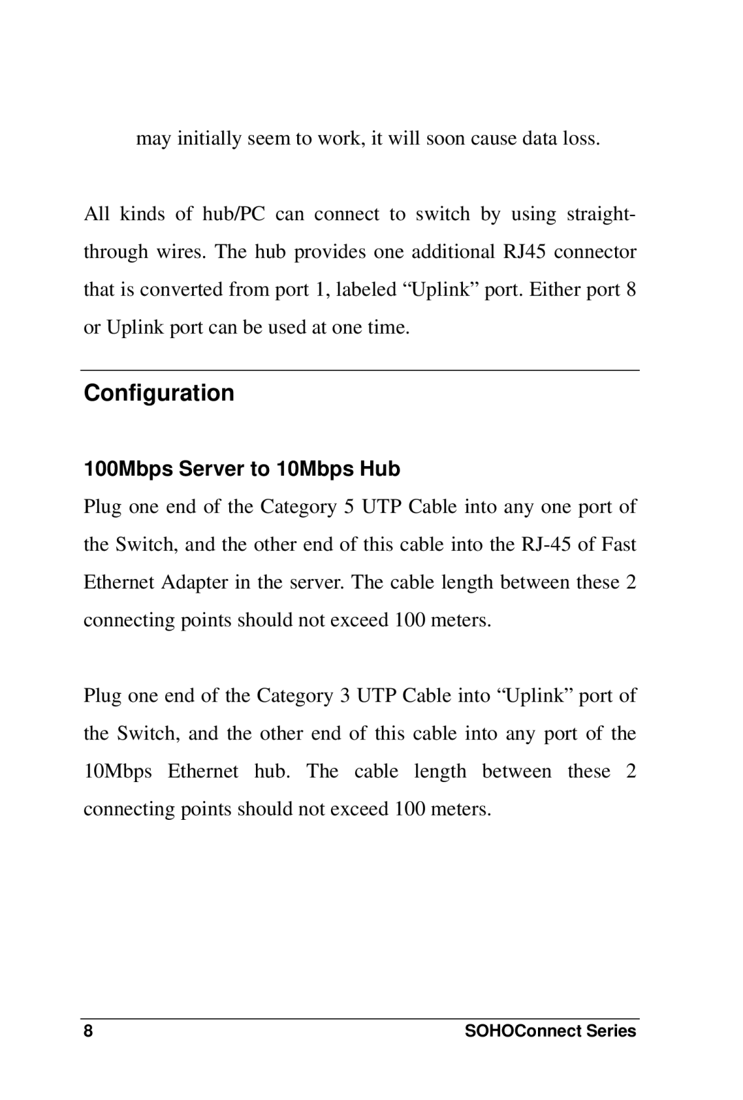 Soho FSD-800 user manual Configuration, 100Mbps Server to 10Mbps Hub 