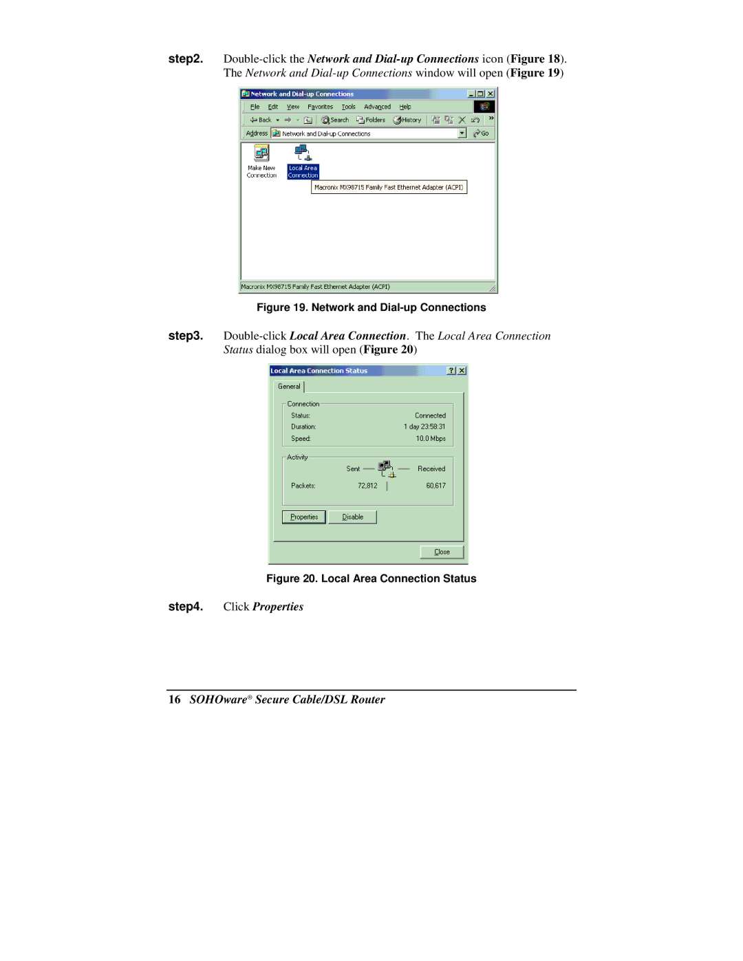 Soho NBG800 manual Click Properties SOHOware Secure Cable/DSL Router, Network and Dial-upConnections 