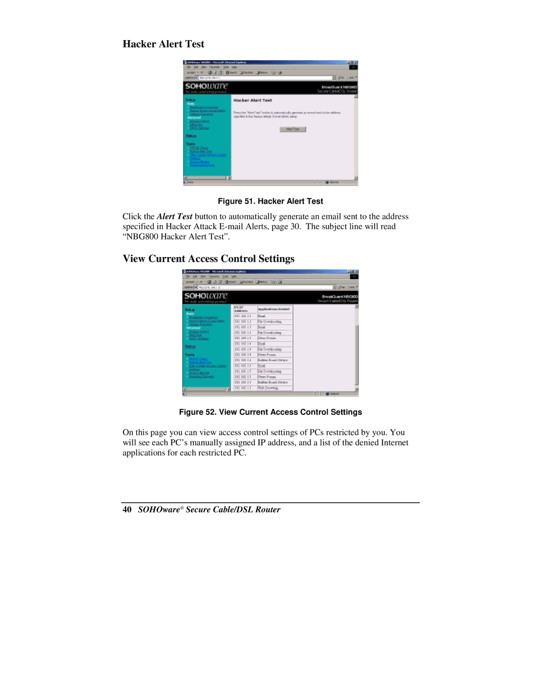 Soho NBG800 manual Hacker Alert Test, View Current Access Control Settings 