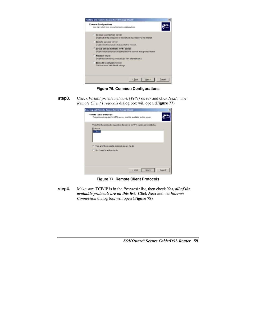 Soho NBG800 manual Common Configurations 