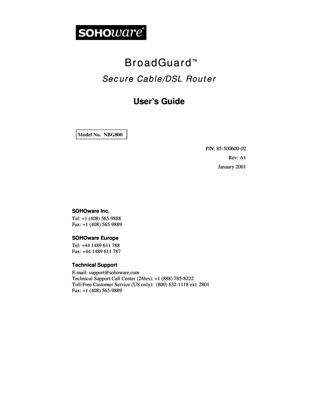 Soho NBG800 manual User’s Guide, SOHOware Inc, SOHOware Europe, Technical Support, BroadGuard, Secure Cable/DSL Router 