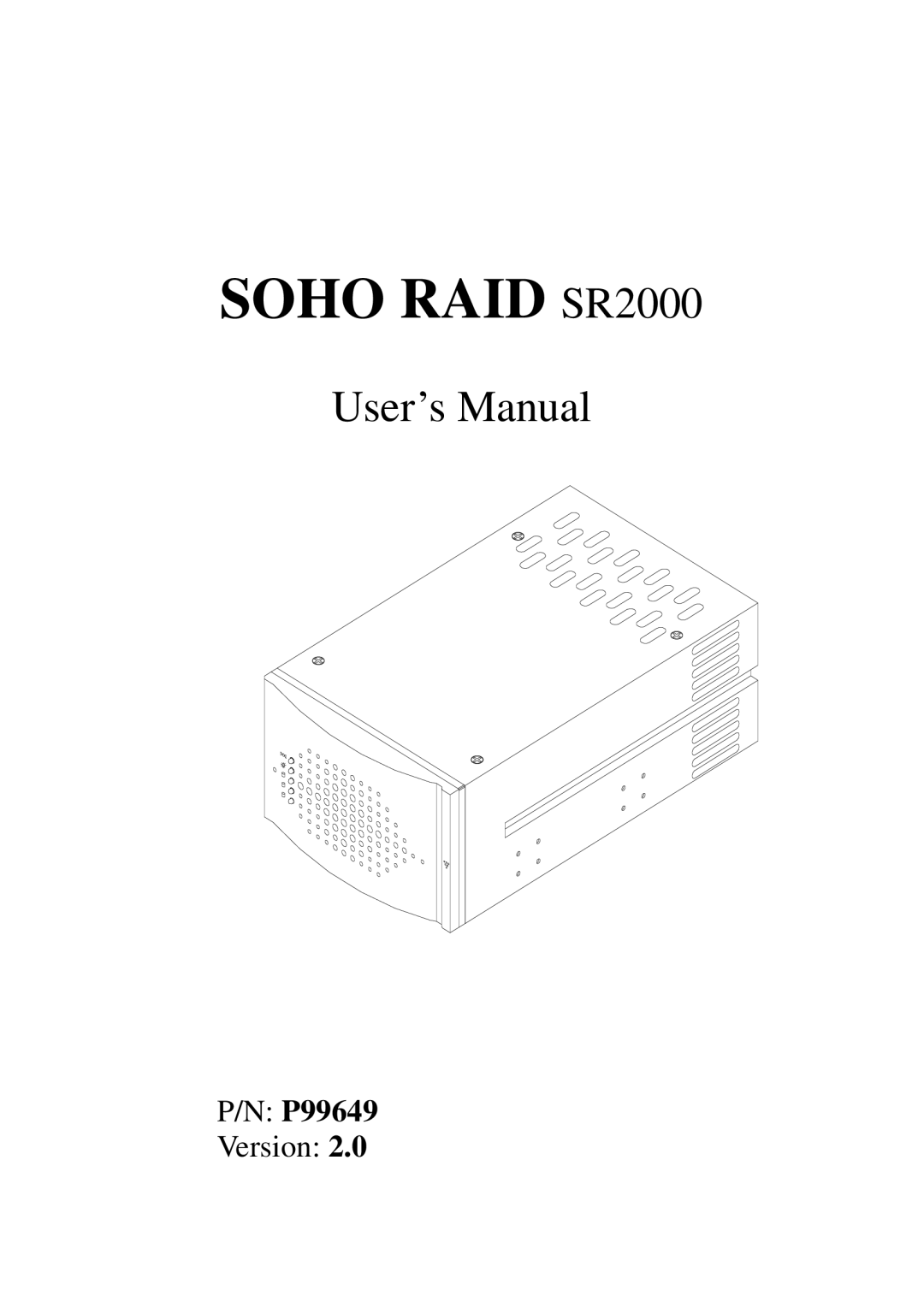 Soho user manual Soho RAID SR2000, P99649 