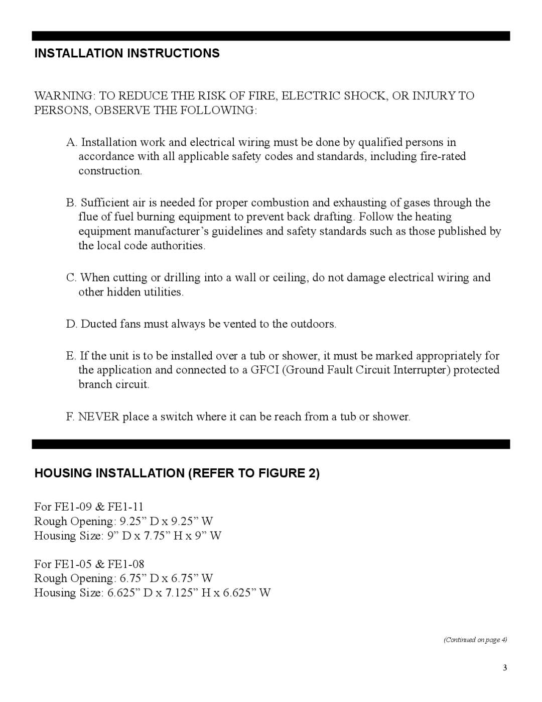 Soleus Air FE1-11, 90CFM, FE1-07. FE1-09, 70CFM, FE1-05 manual Installation Instructions, Housing Installation Refer to Figure 