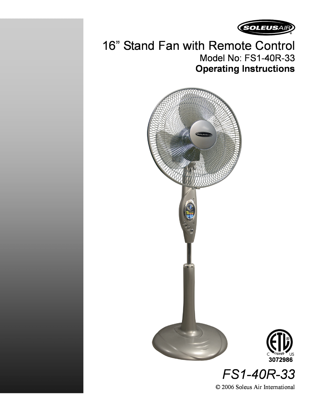Soleus Air manual 16” Stand Fan with Remote Control, Model No FS1-40R-33 Operating Instructions 
