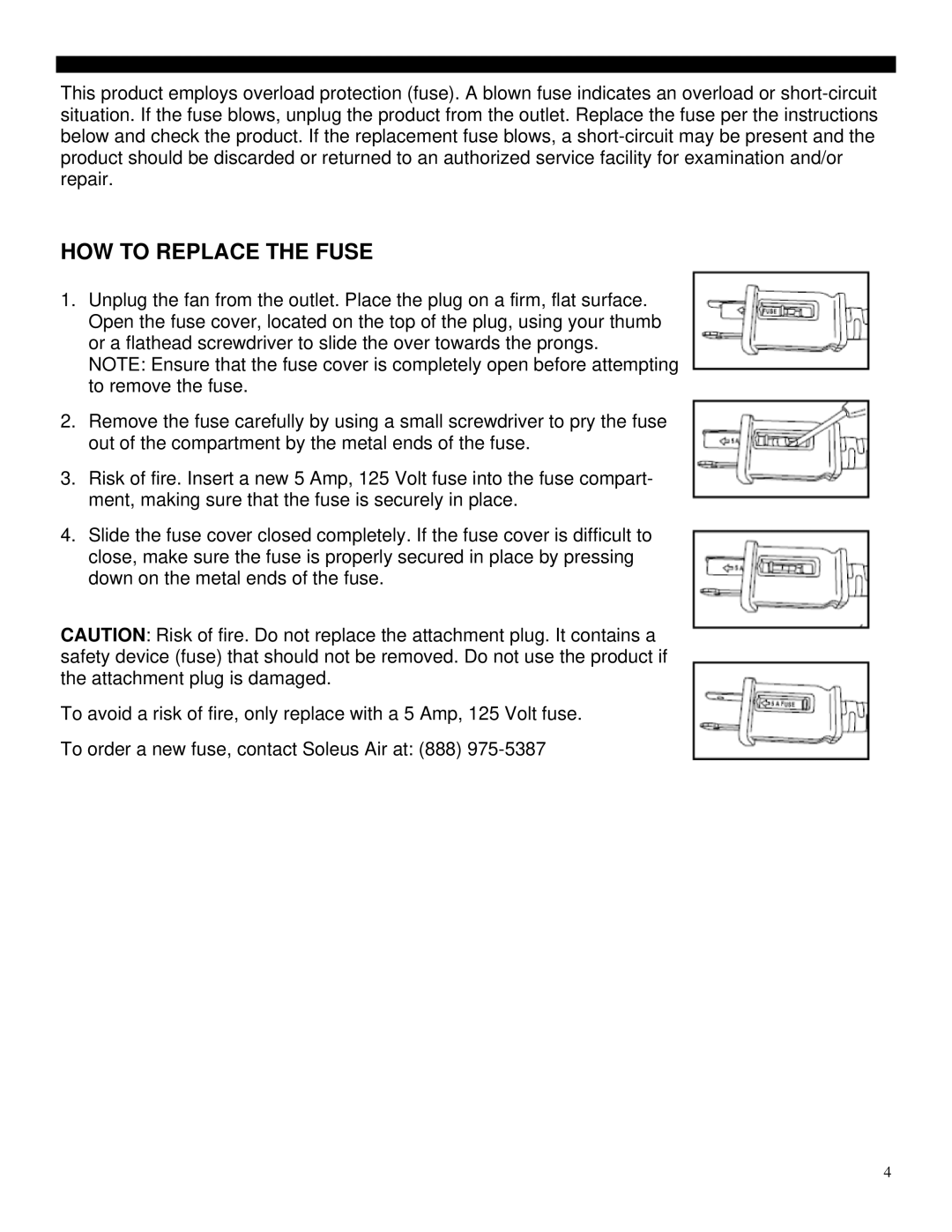 Soleus Air FS2-40R-32 operating instructions HOW to Replace the Fuse 