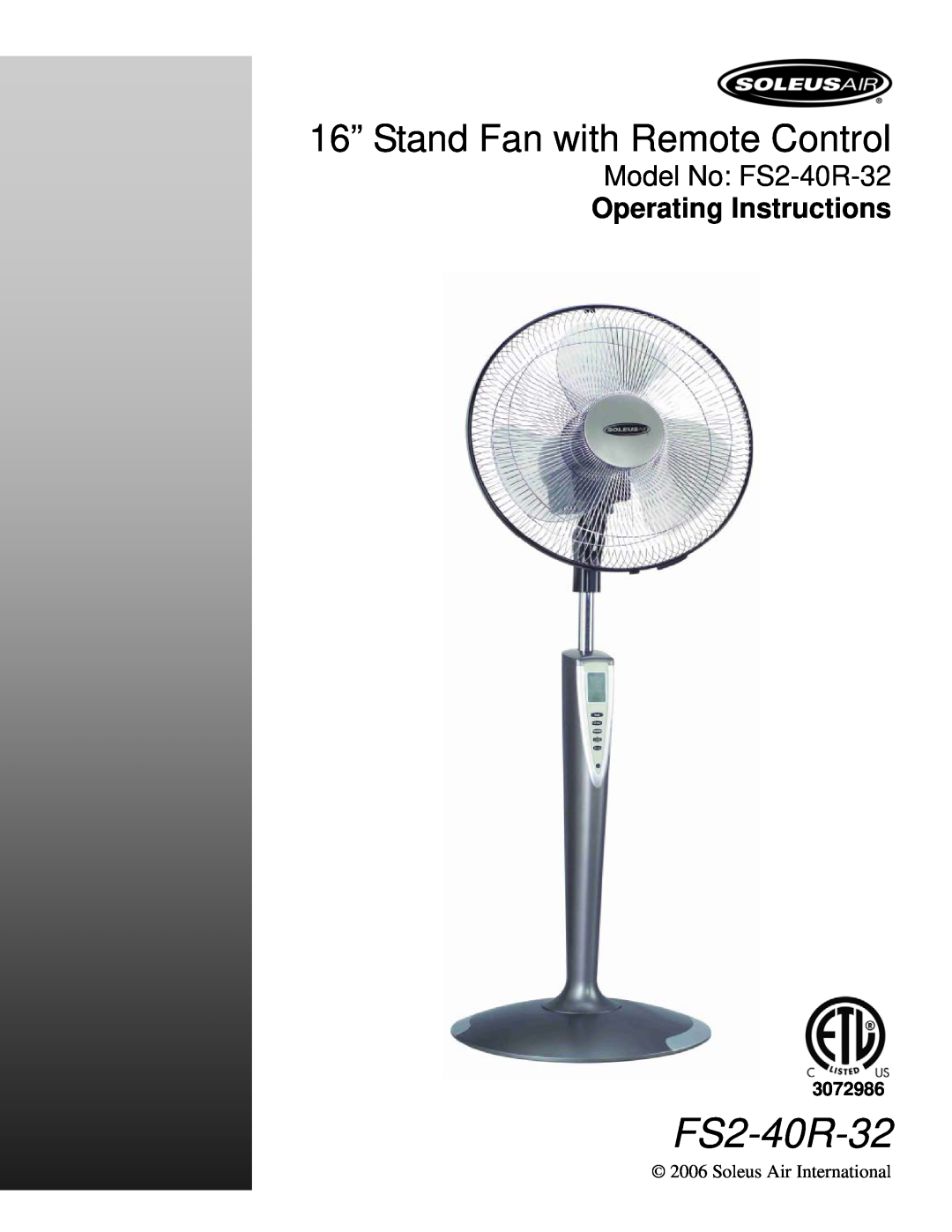 Soleus Air manual 16” Stand Fan with Remote Control, Model No FS2-40R-32, Operating Instructions, 3072986 