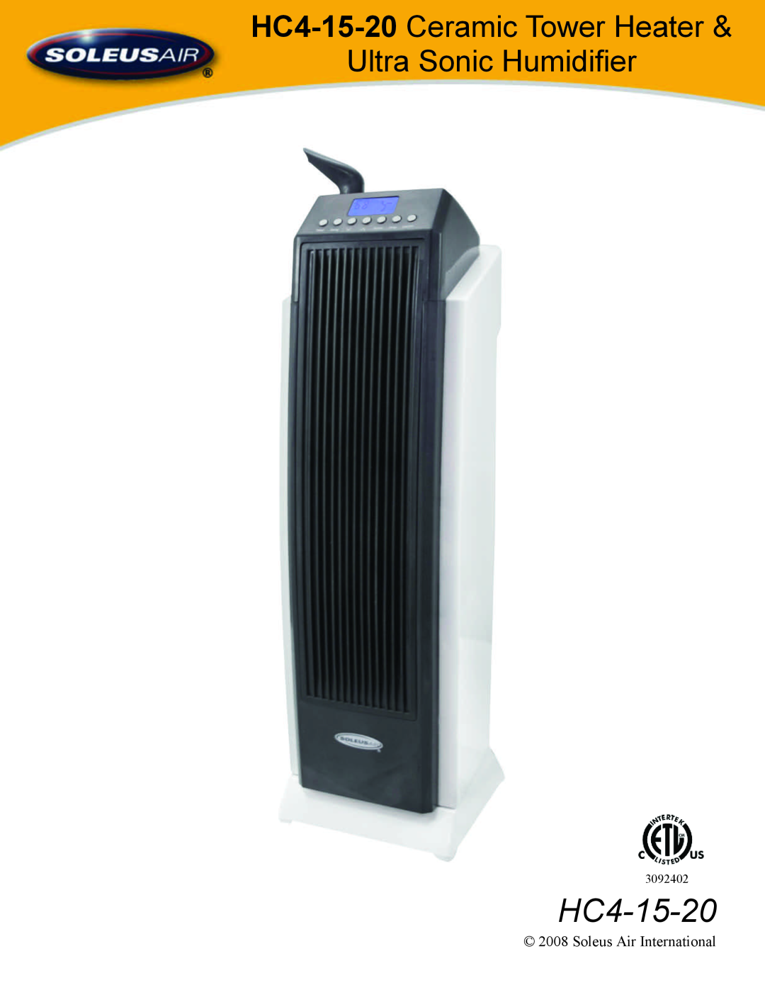 Soleus Air manual HC4-15-20 Ceramic Tower Heater, Ultra Sonic Humidifier 
