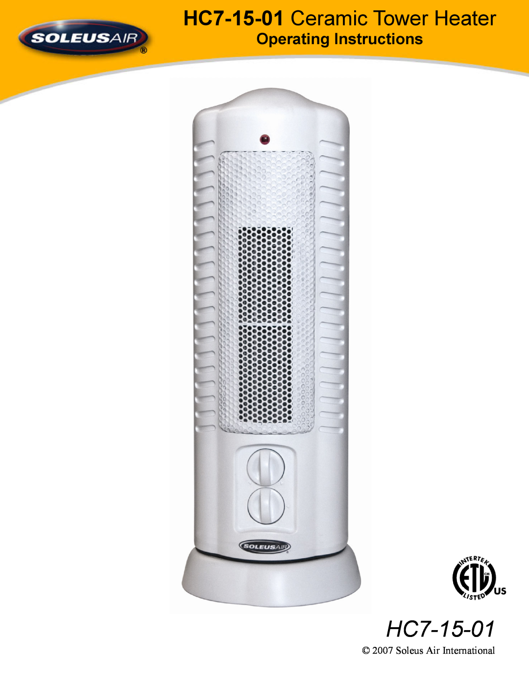 Soleus Air manual HC7-15-01 Ceramic Tower Heater, Operating Instructions 