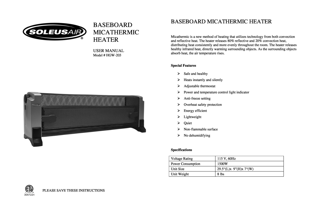 Soleus Air HGW-203 user manual Special Features, Specifications, Baseboard Micathermic Heater 