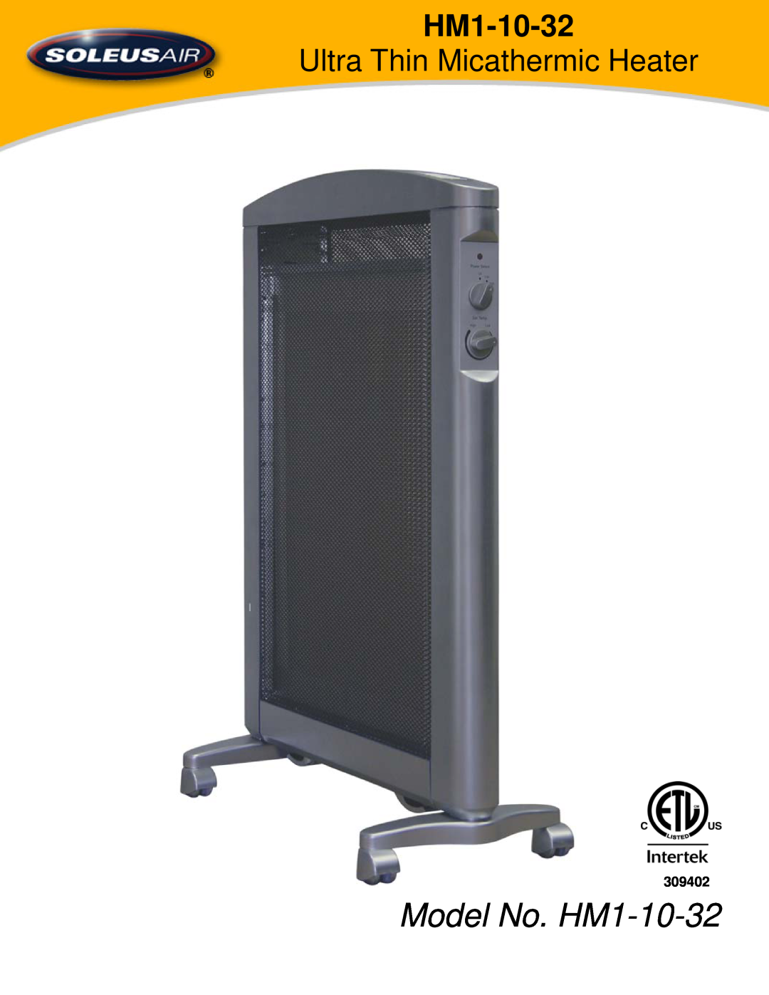 Soleus Air manual Model No. HM1-10-32, Ultra Thin Micathermic Heater, 309402 