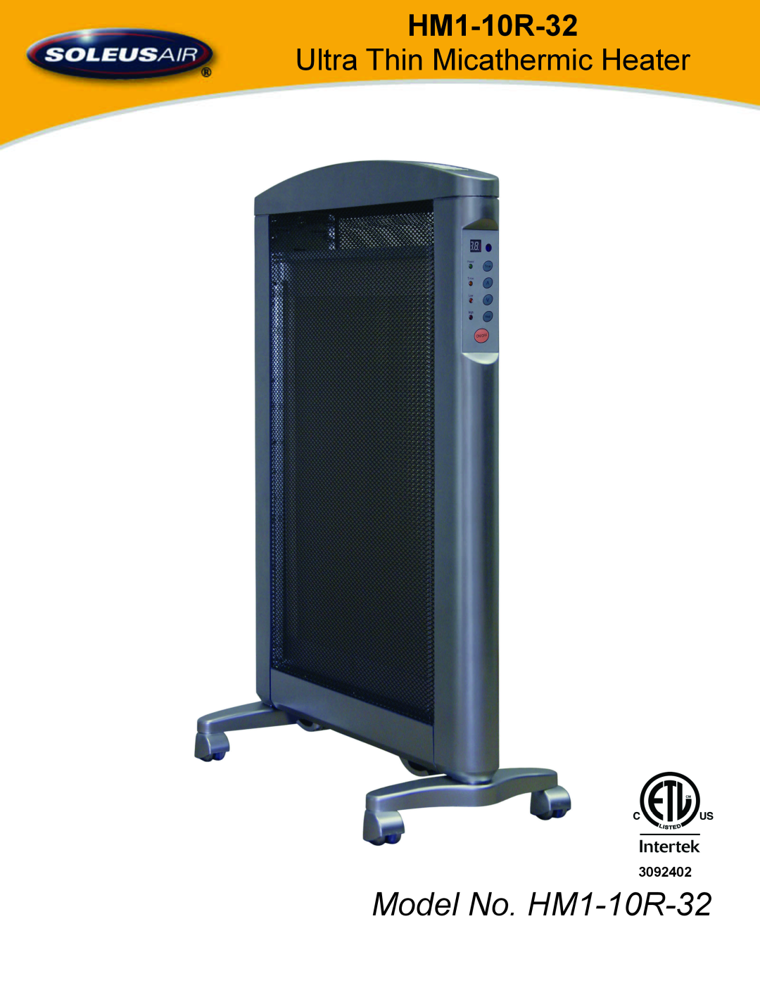 Soleus Air manual Model No. HM1-10R-32, Ultra Thin Micathermic Heater, 3092402 