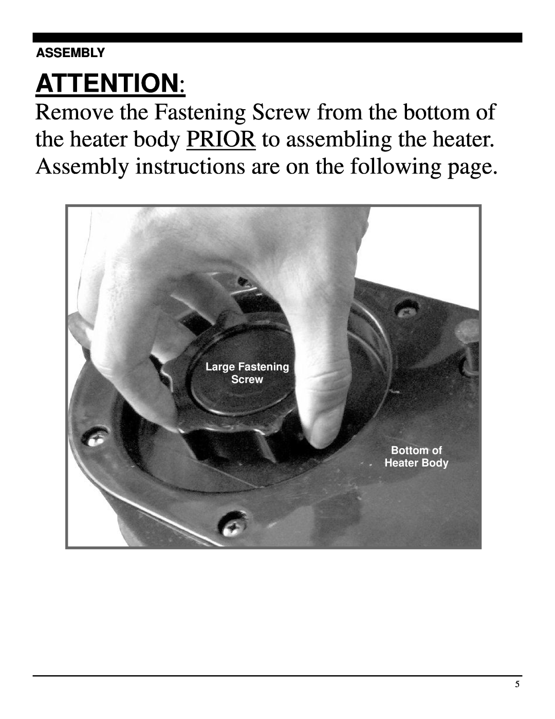 Soleus Air HR1-08R-21 operating instructions Assembly, Large Fastening Screw Bottom of Heater Body 