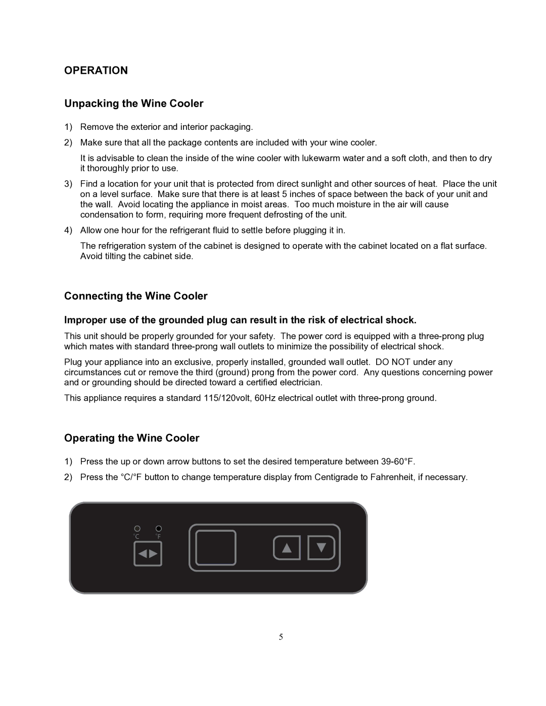 Soleus Air JC-128E owner manual Operation, Unpacking the Wine Cooler, Connecting the Wine Cooler, Operating the Wine Cooler 