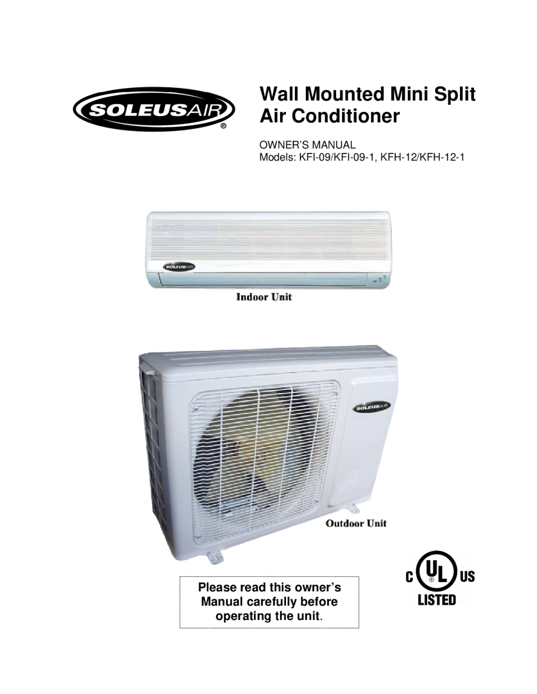 Soleus Air KFI-09/KFI-09-1, KFH-12/KFH-12-1 owner manual Wall Mounted Mini Split Air Conditioner 