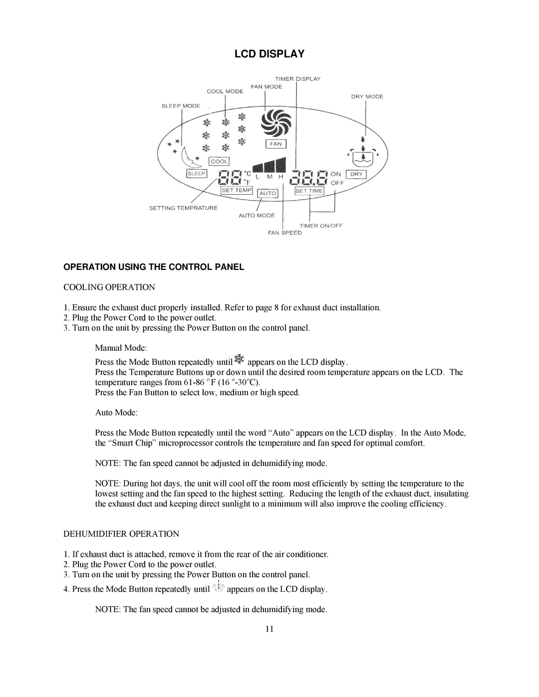 Soleus Air KY-32E owner manual Operation Using the Control Panel, Cooling Operation, Dehumidifier Operation 