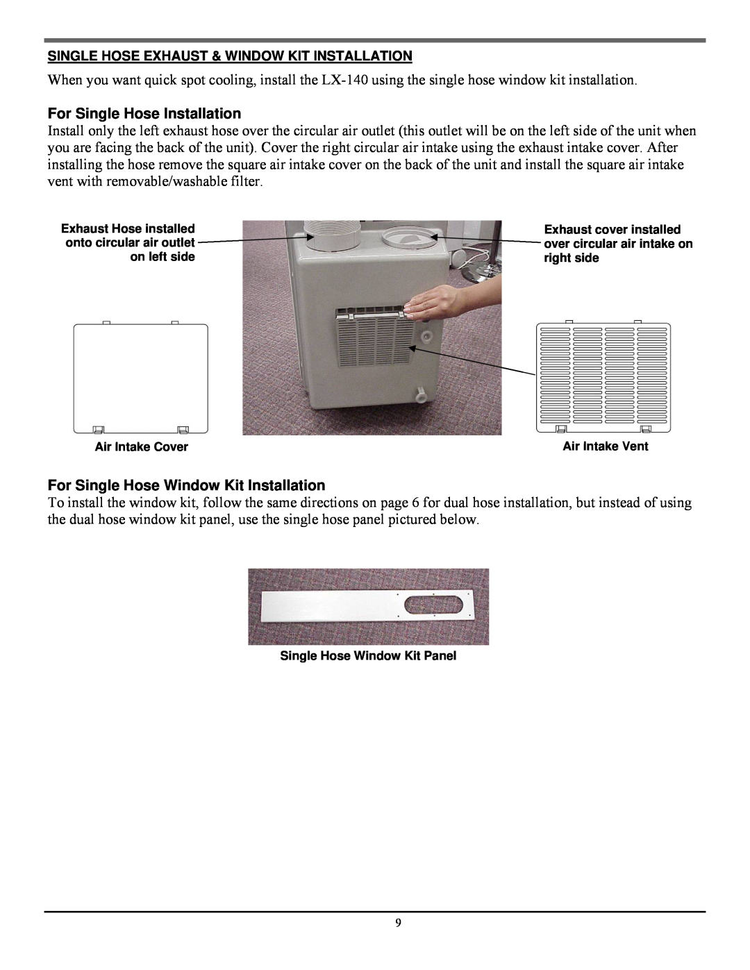 Soleus Air LX-140 manual For Single Hose Installation, For Single Hose Window Kit Installation 