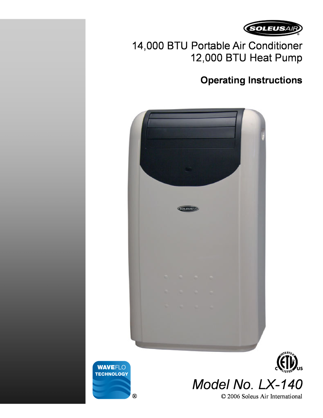 Soleus Air manual Model No. LX-140, 14,000 BTU Portable Air Conditioner, 14,200 BTU Heat Pump 