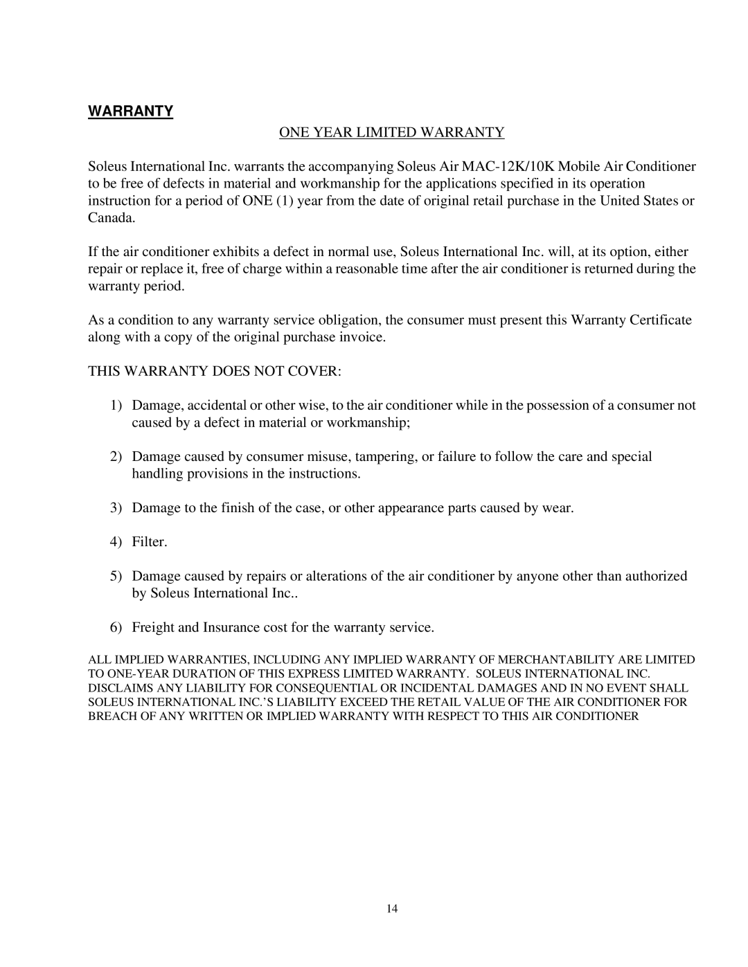 Soleus Air MAC-10K, MAC-12K owner manual ONE Year Limited Warranty, This Warranty does not Cover 