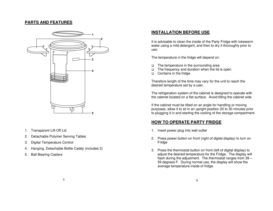 Soleus Air MC-88SB, MC-88M owner manual Parts and Features, Installation Before USE, HOW to Operate Party Fridge 