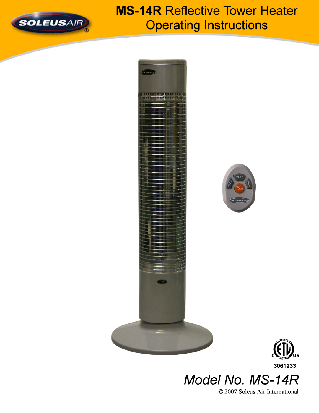Soleus Air manual Model No. MS-14R, MS-14RReflective Tower Heater, Operating Instructions 