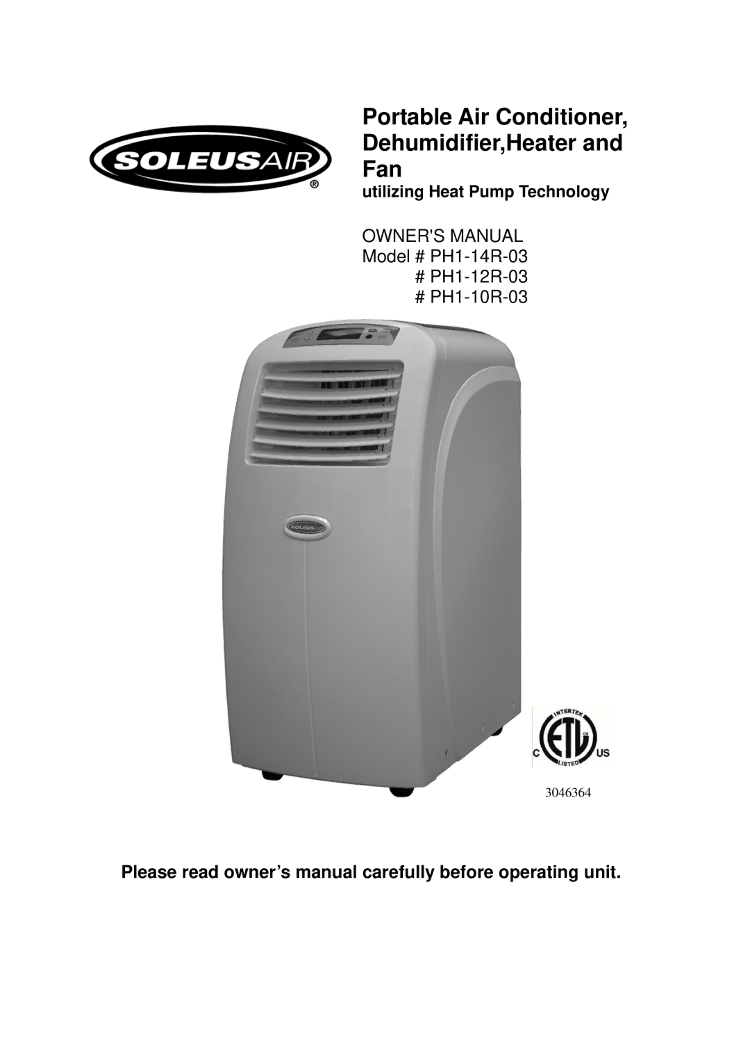 Soleus Air PH1-12R-03, PH1-10R-03, PH1-14R-03 owner manual Portable Air Conditioner Dehumidifier,Heater Fan 