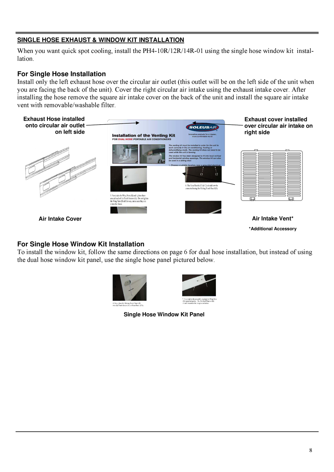 Soleus Air PH4-10R-01 manual For Single Hose Installation, For Single Hose Window Kit Installation 